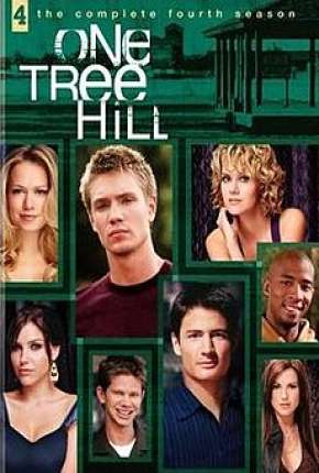 Baixar Lances da Vida - One Tree Hill 4ª Temporada Dublada e Dual Áudio Grátis