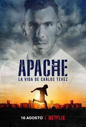 Baixar Apache - A Vida de Carlos Tévez Dublada Grátis