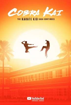 Baixar Cobra Kai - 1ª Temporada - Completa Legendada  Grátis