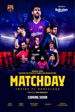 Baixar Matchday - Inside FC Barcelona Dublada e Dual Áudio Grátis