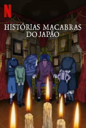 Baixar Junji Ito - Histórias Macabras do Japão - 1ª Temporada - Legendado  Grátis