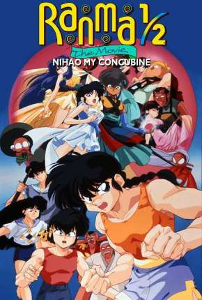 Baixar Ranma Meio - Nihao, Minha Concubina - Legendado  Grátis