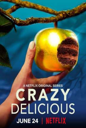 Baixar Crazy Delicious - 1ª Temporada Completa Dublada e Dual Áudio Grátis