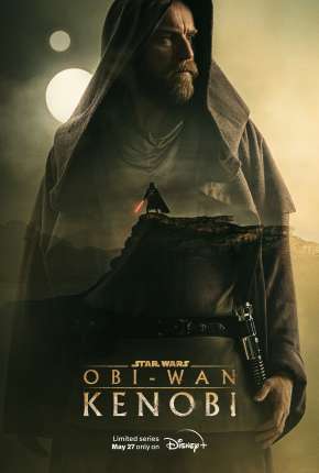 Baixar Obi-Wan Kenobi - 1ª Temporada Dublada e Dual Áudio Grátis