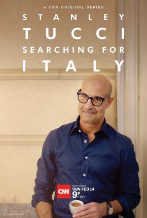 Baixar Stanley Tucci - Searching for Italy - 1ª Temporada Completa Legendada  Grátis