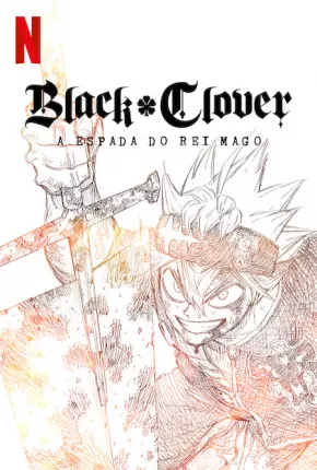 Baixar Black Clover - A Espada do Rei Mago Dublado e Dual Áudio Grátis