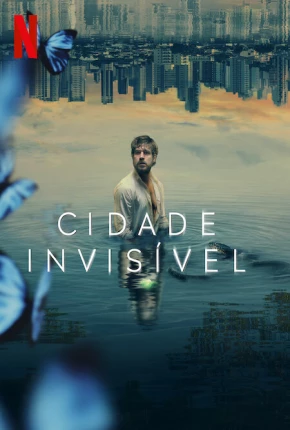 Baixar Cidade Invisível - 2ª Temporada Nacional Grátis