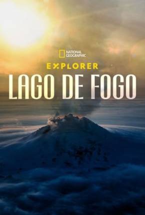 Baixar Explorer - Lago de Fogo Dublada e Dual Áudio Grátis