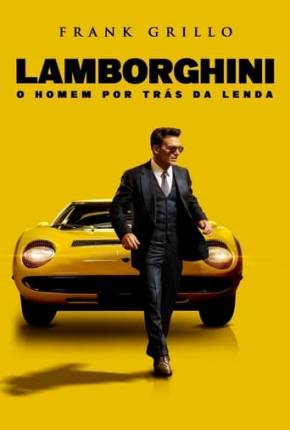 Baixar Lamborghini - O Homem Por Trás da Lenda Dublado e Dual Áudio Grátis