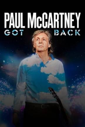 Baixar Paul McCartney Live - Got Back Tour - Legendado  Grátis