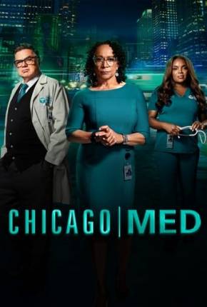 Baixar Chicago Med - Atendimento de Emergência - 9ª Temporada Legendada Grátis 