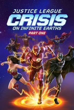 Baixar Liga da Justiça: Crise nas Infinitas Terras - Parte 1 - Legendado  Grátis