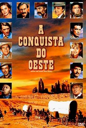 Baixar A Conquista do Oeste / How the West Was Won Dublado e Dual Áudio Grátis