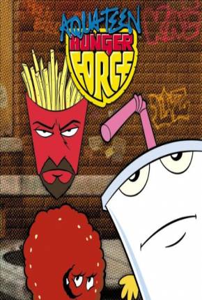 Baixar Aqua Teen - O Esquadrão Força Total - 1ª Temporada 1080P Dublado e Dual Áudio Grátis