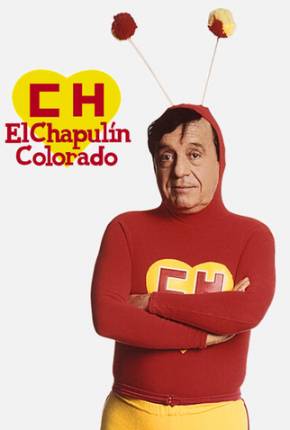 Baixar Chapolin Colorado / El Chapulín Colorado Dublada e Dual Áudio Grátis