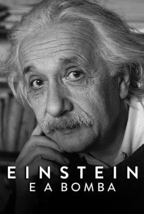 Baixar Einstein e a Bomba Dublada e Dual Áudio Grátis