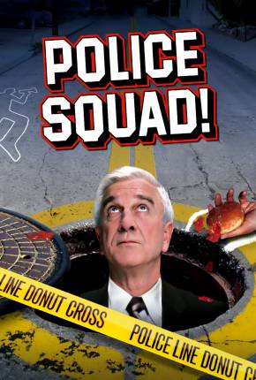 Baixar Esquadrão de Polícia / Police Squad - Legendada  Grátis