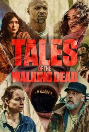 Baixar Tales of the Walking Dead - 1ª Temporada Dublada e Dual Áudio Grátis