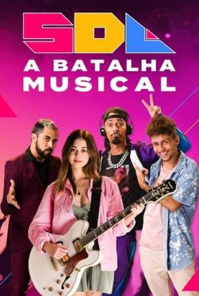 Baixar SDL A Batalha Musical Nacional Grátis