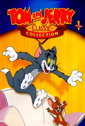 Baixar Tom e Jerry, A Era Clássica - 1940 / 1967 Dublado e Dual Áudio Grátis