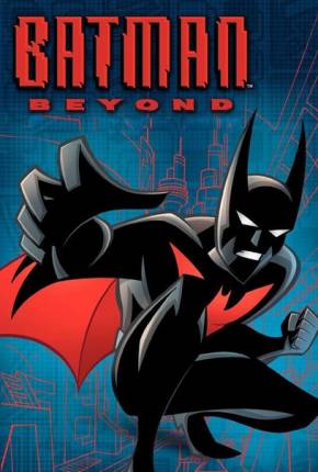 Baixar Batman do Futuro / A Série Animada Dublado Grátis