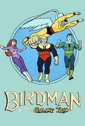 Baixar Homem-Pássaro e o Galaxy Trio / Birdman Dublado Grátis