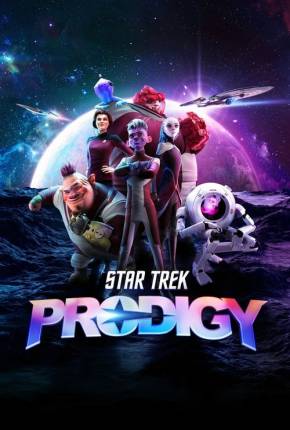 Baixar Star Trek - Prodigy - 2ª Temporada - Legendado  Grátis