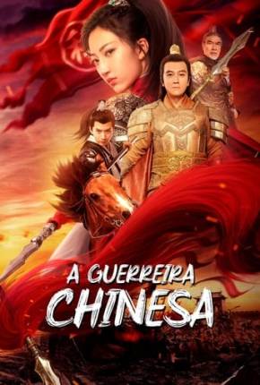 Baixar A Guerreira Chinesa Dublado Grátis