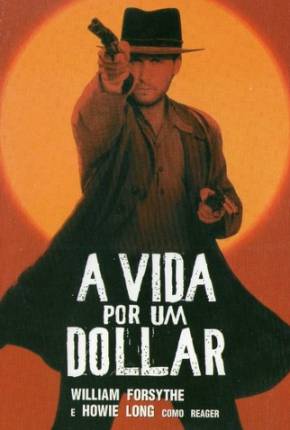 Baixar A Vida Por Um Dólar / Dollar for the Dead Dublado Grátis