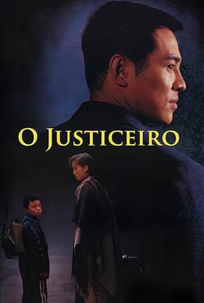 Baixar Jet Li - O Justiceiro (BRRIP) Dublado e Dual Áudio Grátis