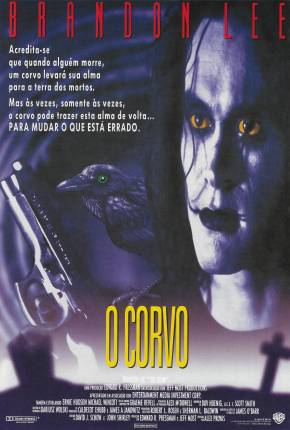 Baixar O Corvo / The Crow - Edição Comemorativa de 30 Anos Dublado e Dual Áudio Grátis