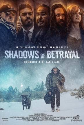 Baixar Shadows of Betrayal - Chronicles of Ian Blair - Legendado  Grátis