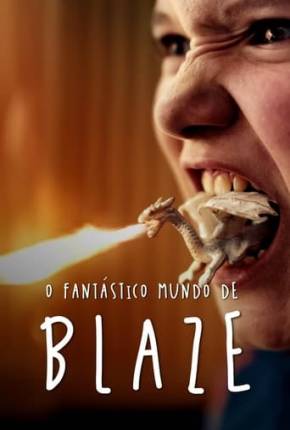 Baixar O Fantástico Mundo de Blaze Dublado e Dual Áudio Grátis